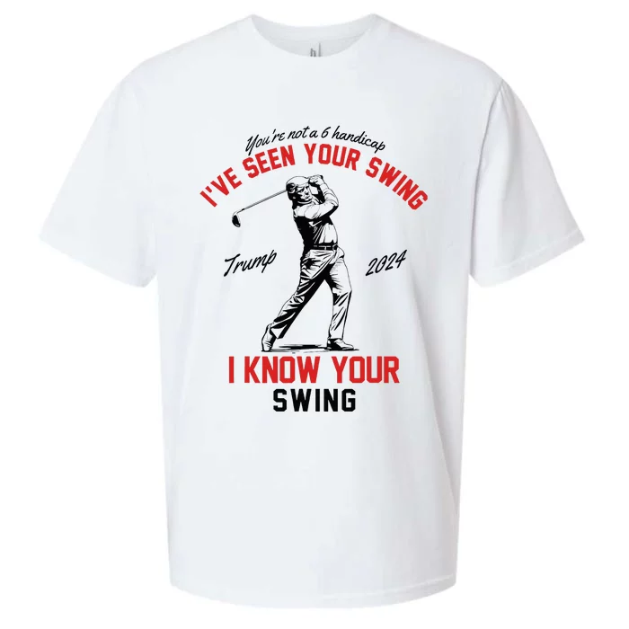 IVe Seen Your Swing I Know Your Swing Funny Trump Golf 2024 Sueded Cloud Jersey T-Shirt