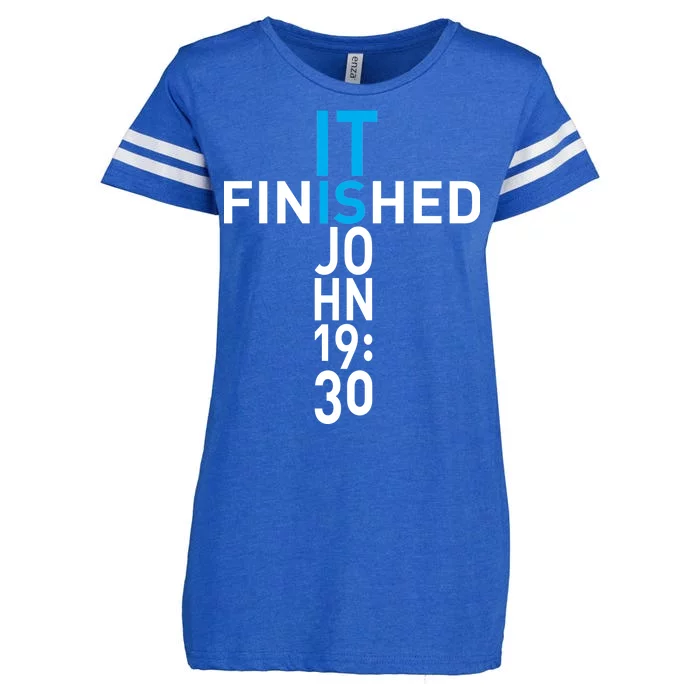 It Is Finished John 19:30 Enza Ladies Jersey Football T-Shirt