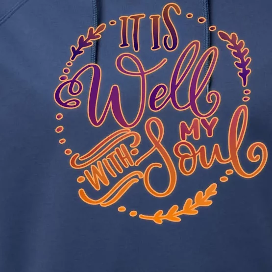 It Is Well With My Soul Performance Fleece Hoodie