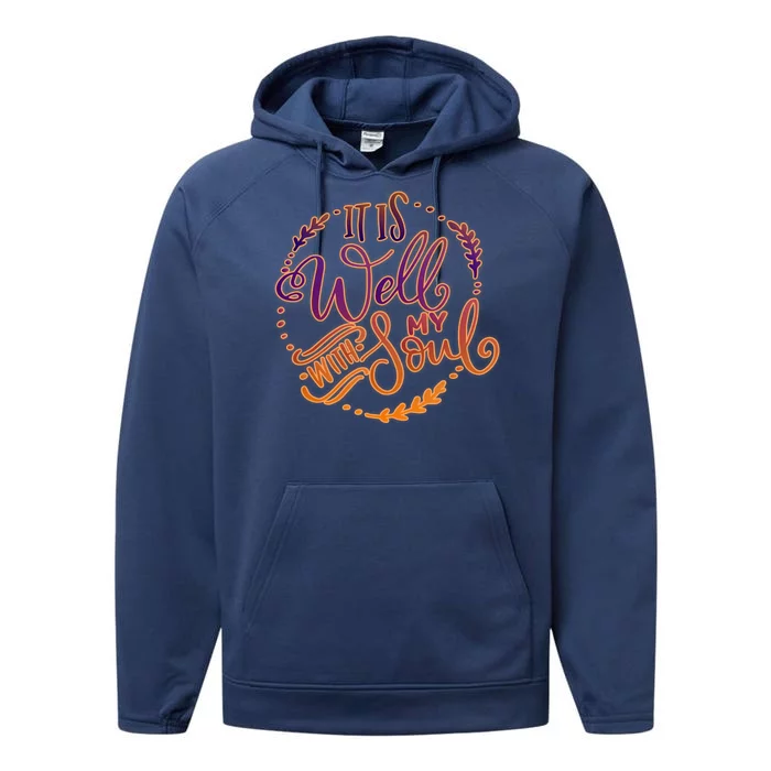 It Is Well With My Soul Performance Fleece Hoodie