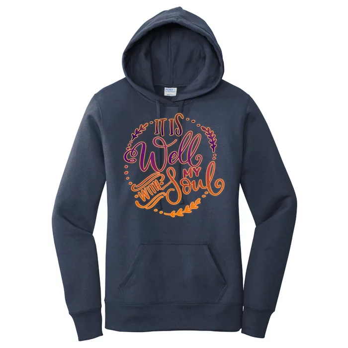 It Is Well With My Soul Women's Pullover Hoodie