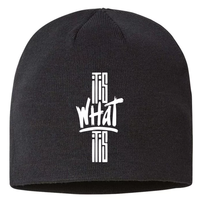 It Is What It Is Cool Style 8 1/2in Sustainable Knit Beanie