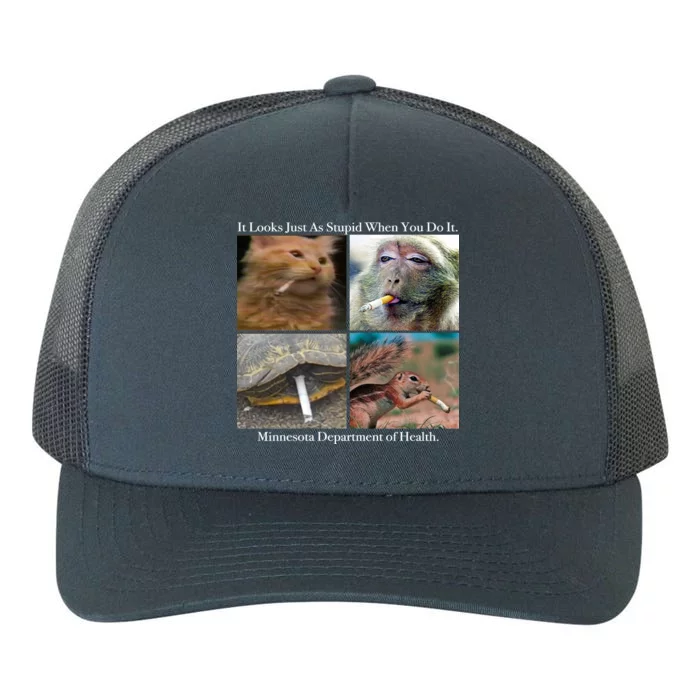 It Looks Just As Stupid When You Do It Yupoong Adult 5-Panel Trucker Hat