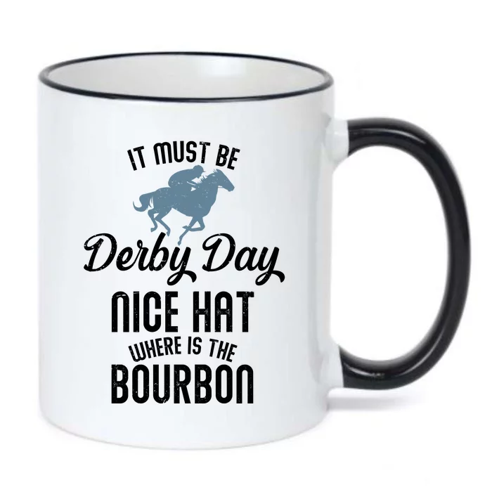 It Must Be Derby Day Nice Hat Where Is The Bourbon Black Color Changing Mug