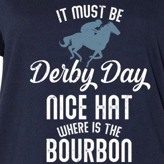 It Must Be Derby Day Nice Hat Where Is The Bourbon Women's V-Neck Plus Size T-Shirt