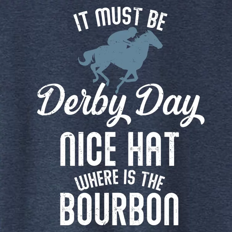 It Must Be Derby Day Nice Hat Where Is The Bourbon Women's Crop Top Tee