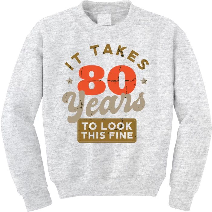 It Takes 80 Years To Look This Fine Kids Sweatshirt