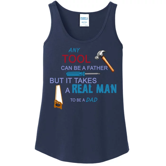 It Takes A Real Man To Be A Tool Dad Ladies Essential Tank