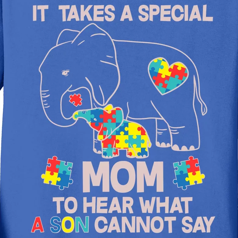 It Takes A Special Mom To Hear What A Son Cannot Say Kids Long Sleeve Shirt