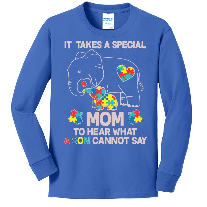 It Takes A Special Mom To Hear What A Son Cannot Say Kids Long Sleeve Shirt