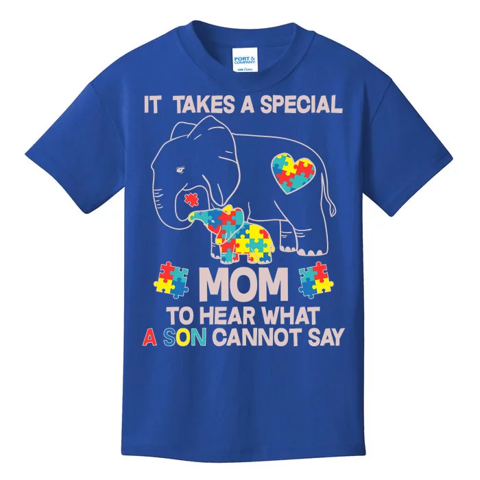 It Takes A Special Mom To Hear What A Son Cannot Say Kids T-Shirt