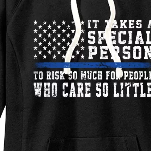 It Takes A Special Person To Be A Police Officer Women's Fleece Hoodie