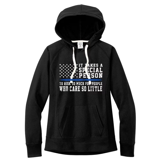 It Takes A Special Person To Be A Police Officer Women's Fleece Hoodie