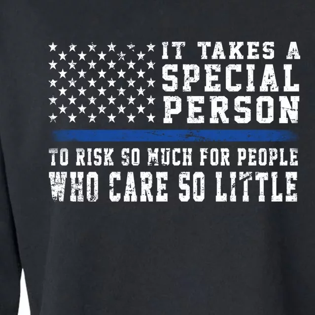 It Takes A Special Person To Be A Police Officer Cropped Pullover Crew