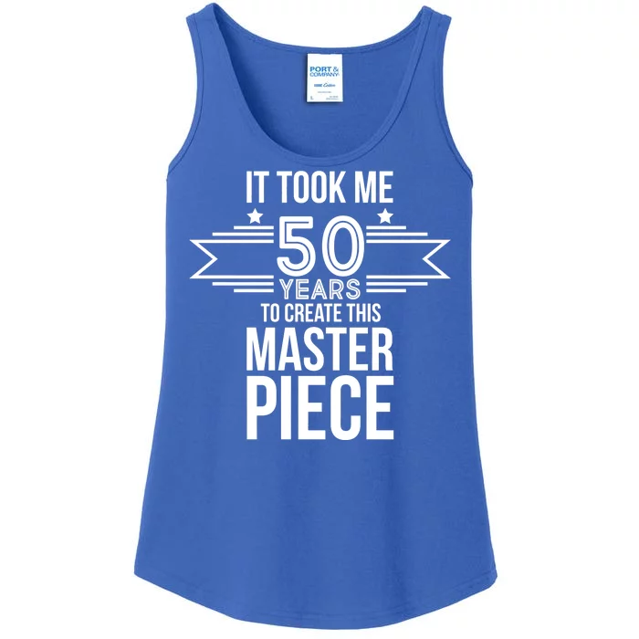 It Took Me 50 Years To Create This Masterpiece 50th Birthday Ladies Essential Tank