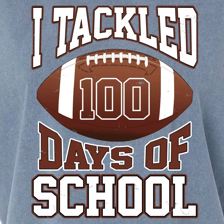 I Tackled 100 Days Of School Football Garment-Dyed Women's Muscle Tee