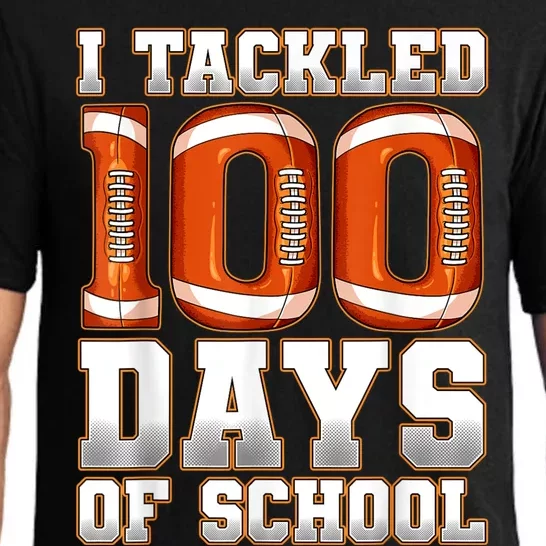 I Tackled 100 Days Of School Football Pajama Set