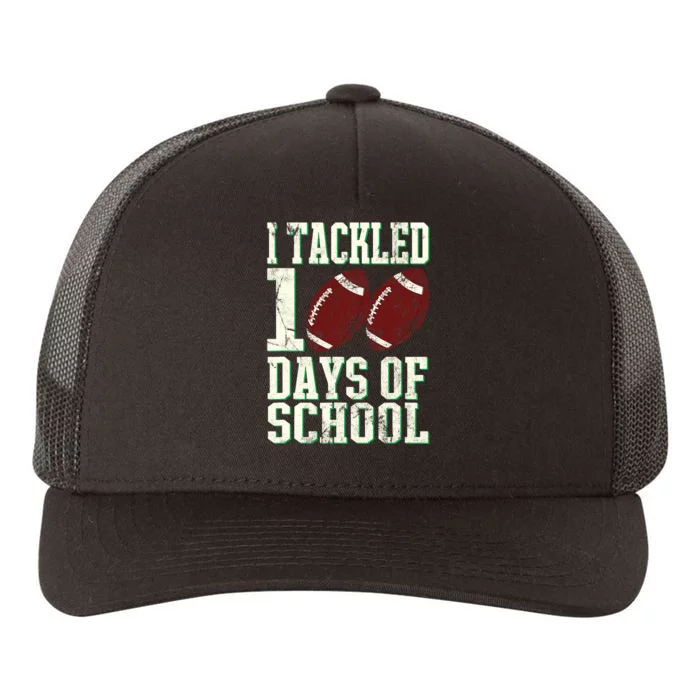 I Tackled 100 Days Of School Football Theme 100th Day Yupoong Adult 5-Panel Trucker Hat