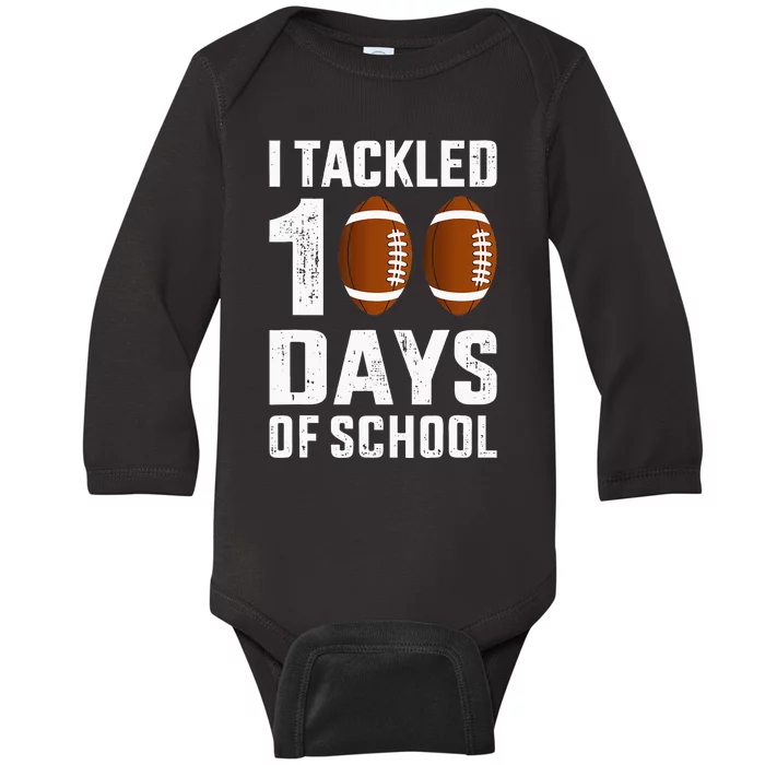 I Tackled 100 Days School 100th Day Football Student Teacher Baby Long Sleeve Bodysuit