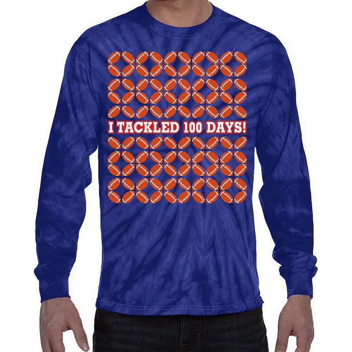 I Tackled 100 Days Football School Celebration Tie-Dye Long Sleeve Shirt