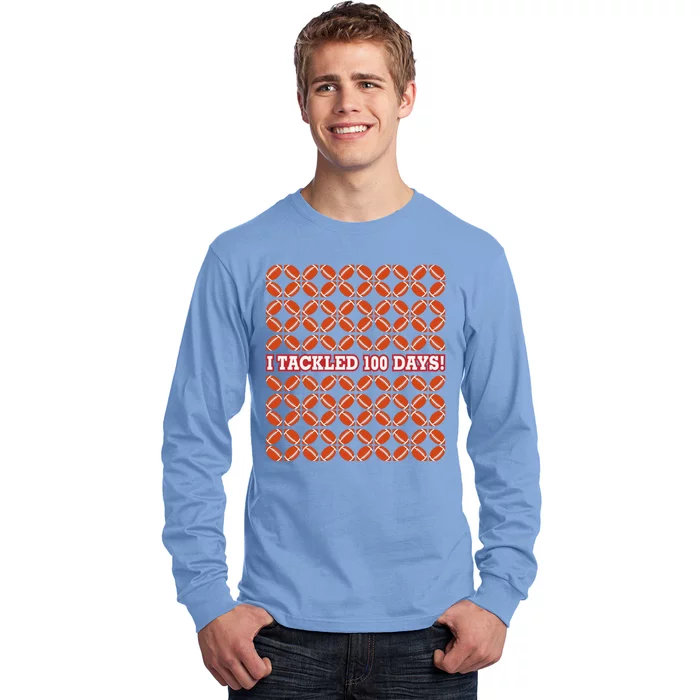 I Tackled 100 Days Football School Celebration Long Sleeve Shirt