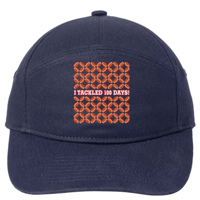 I Tackled 100 Days Of School Football 7-Panel Snapback Hat