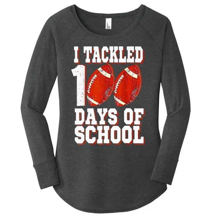 I Tackled 100 Days Of School Football 100th Day Women's Perfect Tri Tunic Long Sleeve Shirt