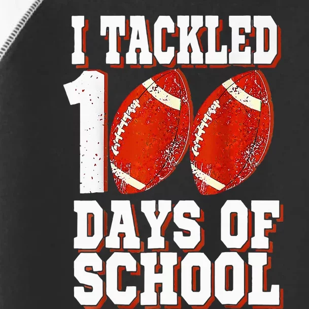 I Tackled 100 Days Of School Football 100th Day Toddler Fine Jersey T-Shirt