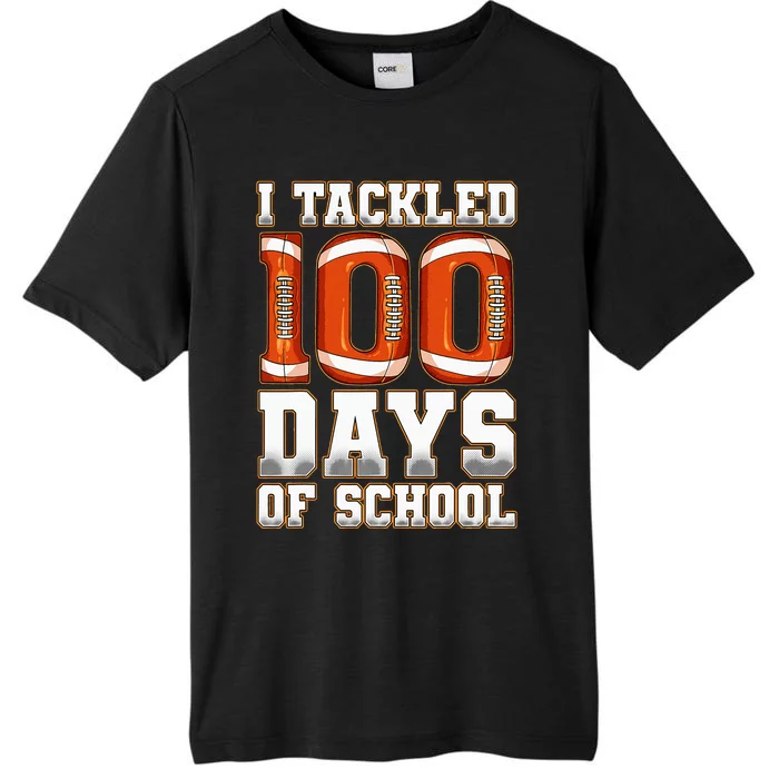 I Tackled 100 Days Of School Football ChromaSoft Performance T-Shirt