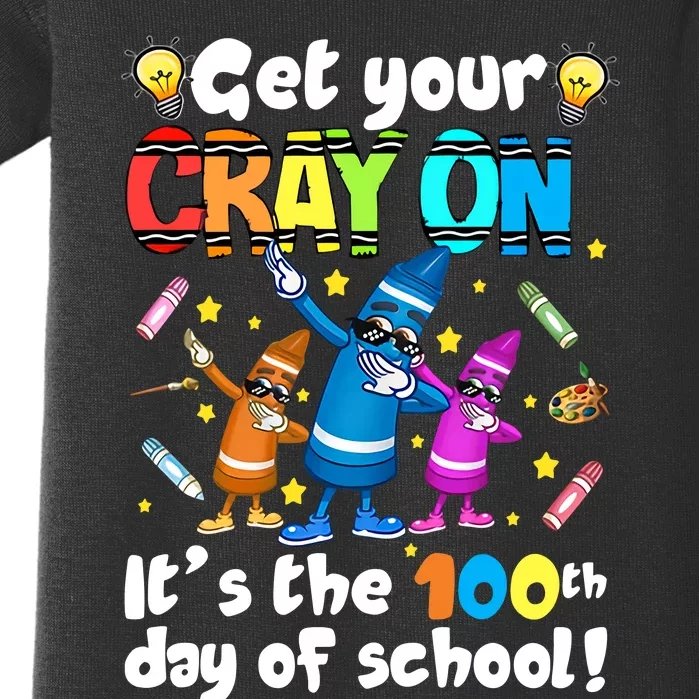 It's The 100 Days Of School Get Your Cray On Baby Bodysuit