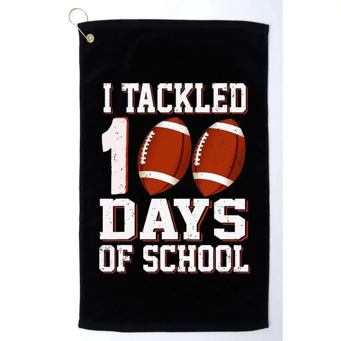 I Tackled 100 Days School 100th Day Football Student Teacher Platinum Collection Golf Towel