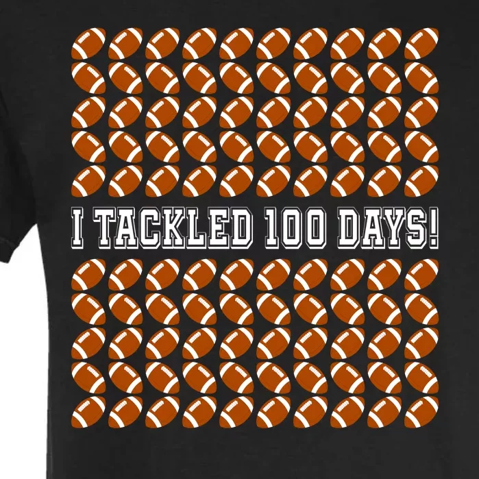 I Tackled 100 Days Of School Funny Football Garment-Dyed Heavyweight T-Shirt