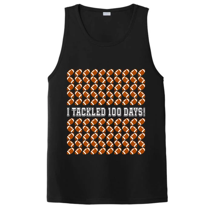 I Tackled 100 Days Of School Funny Football Performance Tank