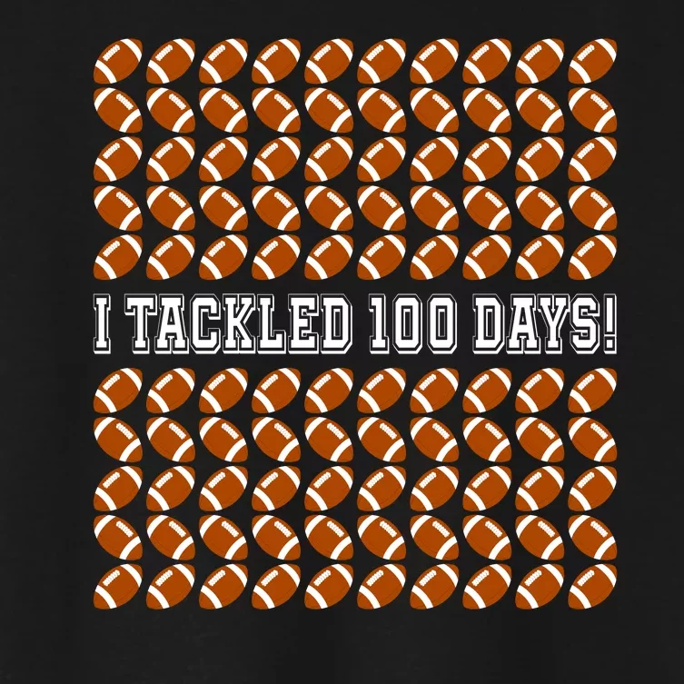 I Tackled 100 Days Of School Funny Football Women's Crop Top Tee