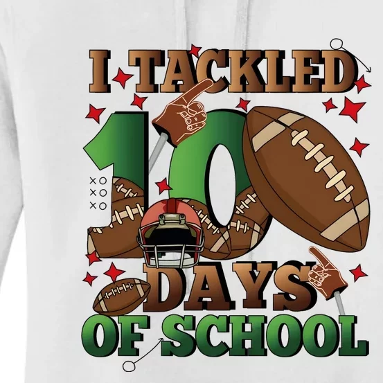 I Tackled 100 Days Of School American Football Women's Pullover Hoodie