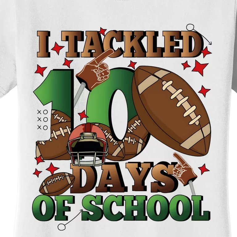 I Tackled 100 Days Of School American Football Women's T-Shirt