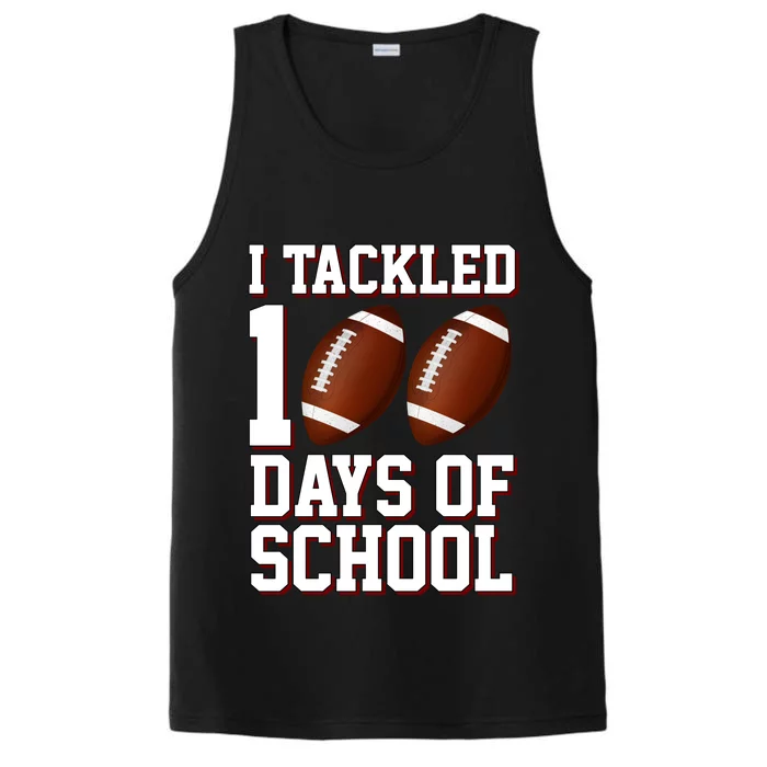 I Tackled 100 Days Of School Football Performance Tank