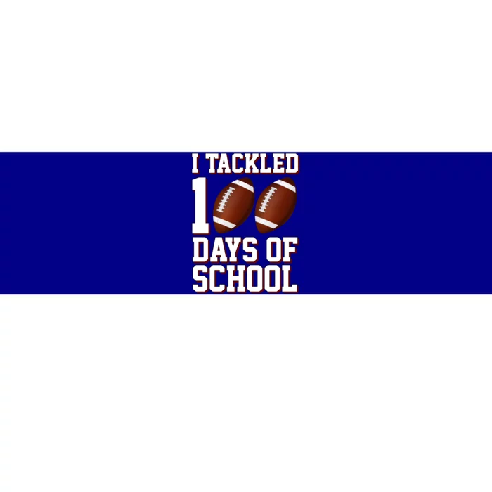 I Tackled 100 Days Of School Football Bumper Sticker