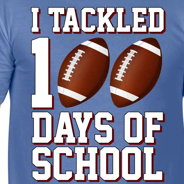 I Tackled 100 Days Of School Football Comfort Colors T-Shirt