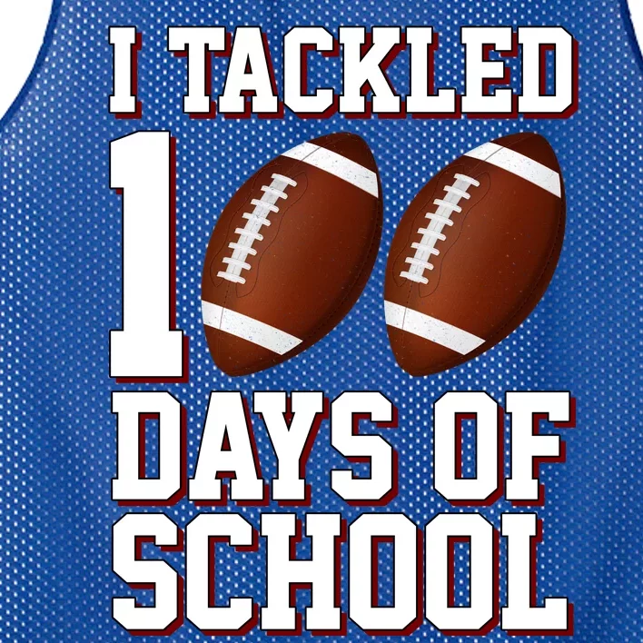 I Tackled 100 Days Of School Football Mesh Reversible Basketball Jersey Tank