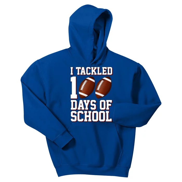 I Tackled 100 Days Of School Football Kids Hoodie