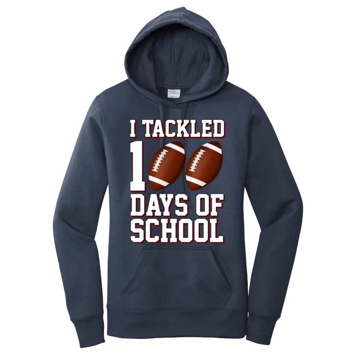 I Tackled 100 Days Of School Football Women's Pullover Hoodie