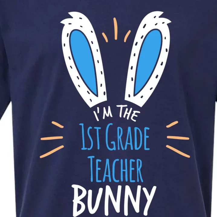 I'm The 1st Grade Teacher Bunny Ears Easter Sunday Meaningful Gift Sueded Cloud Jersey T-Shirt