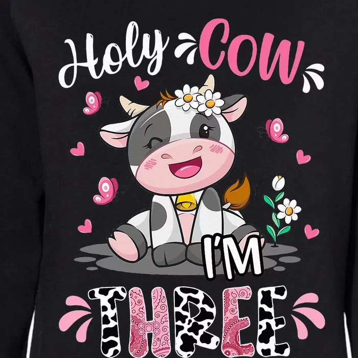 I'm Three 3 Years Old 3rd Birthday Holy Cow Womens California Wash Sweatshirt