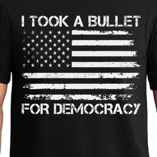 I Took A Bullet For Democracy Funny Political American Quote Pajama Set