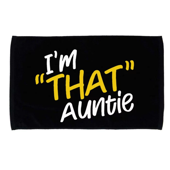 I'm That Auntie Funny Best Aunt Tee Microfiber Hand Towel