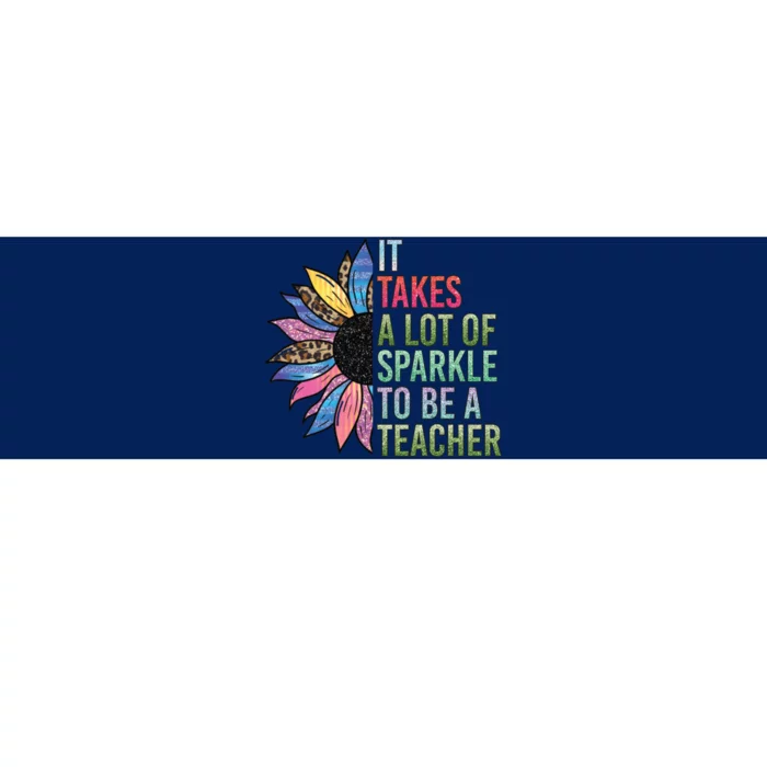 It Takes A Lot Of Sparkle To Be A Teacher Plus Size Shirt For Male Female Teache Bumper Sticker