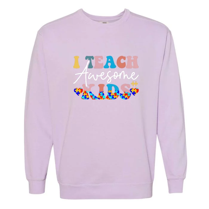 I Teach Awesome Autism Special Autism Awareness Month Garment-Dyed Sweatshirt