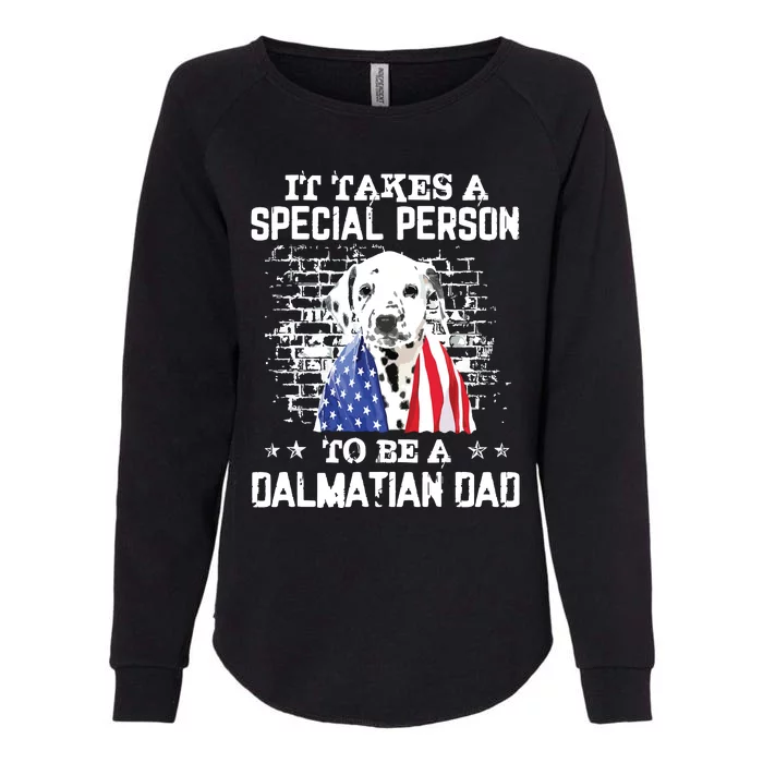 It Takes A Special Person To Be A Dalmatian Dad Womens California Wash Sweatshirt