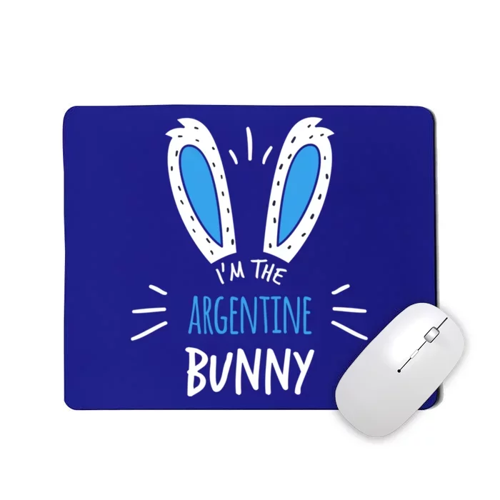 I'm The Argentine Bunny Ears Argentina Easter Sunday Gift Mousepad